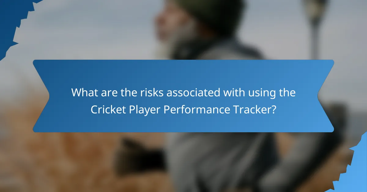What are the risks associated with using the Cricket Player Performance Tracker?